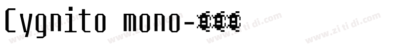 Cygnito mono字体转换